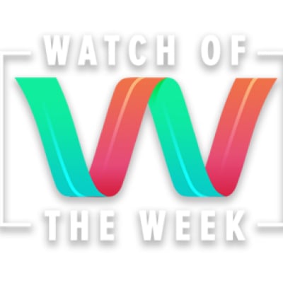 Watch of the Week