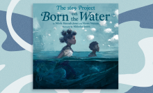 The cover for the 1619 Project book "Born on the Water"